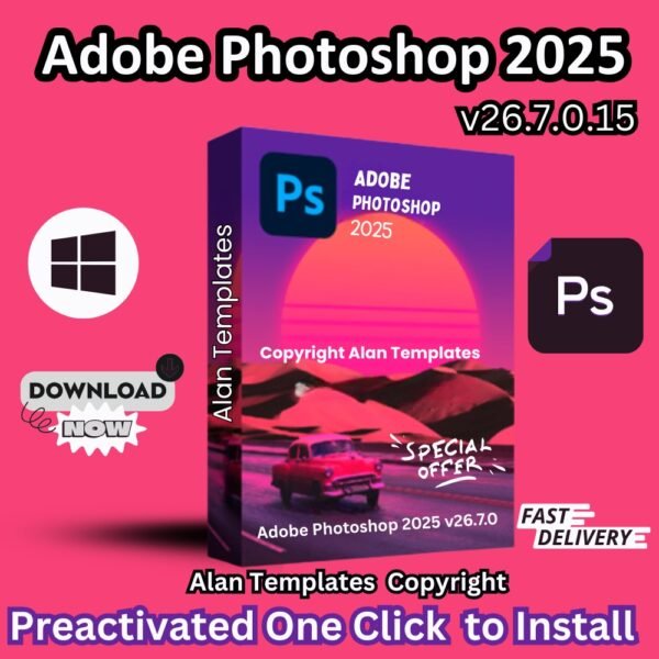Adobe Photoshop 2025 v26.7.0 for Windows | Pre-Activated | Lifetime License